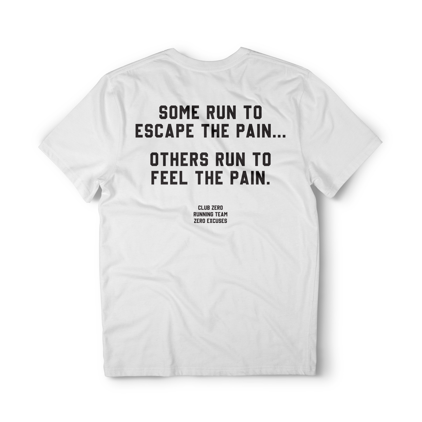 FEEL THE PAIN T-SHIRT - WHITE